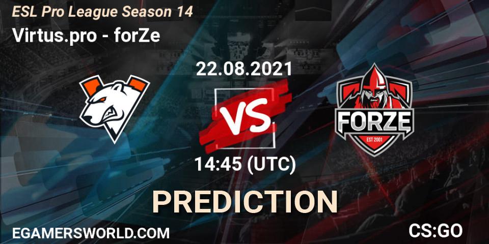 Pronóstico Virtus.pro - forZe. 22.08.2021 at 14:45, Counter-Strike (CS2), ESL Pro League Season 14