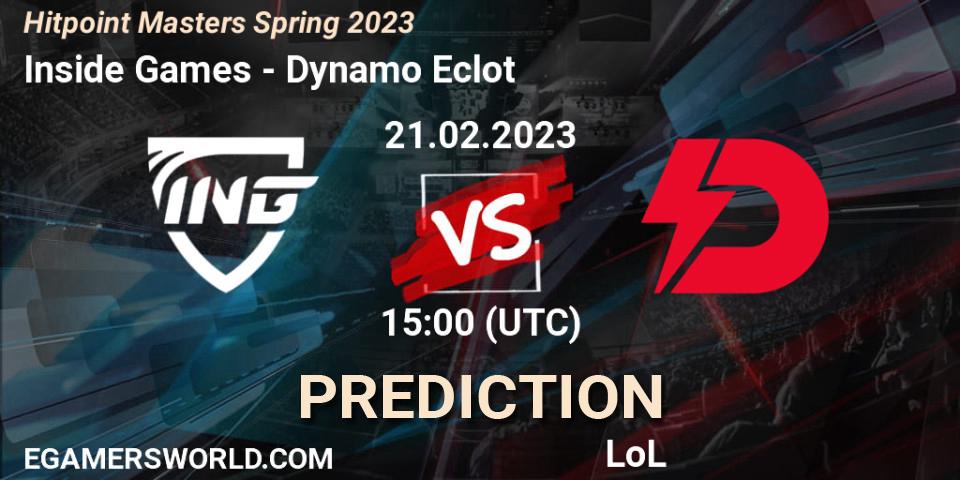 Pronóstico Inside Games - Dynamo Eclot. 21.02.23, LoL, Hitpoint Masters Spring 2023