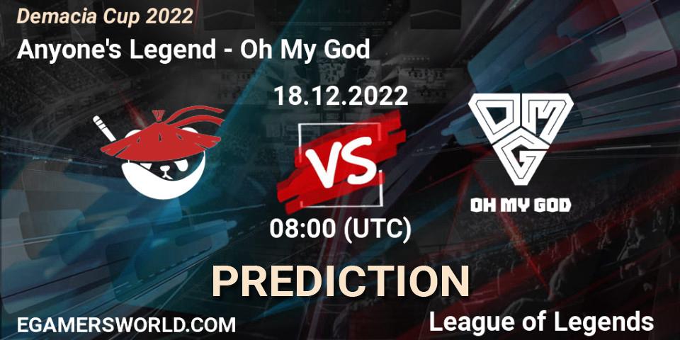 Pronóstico Anyone's Legend - Oh My God. 18.12.2022 at 08:00, LoL, Demacia Cup 2022