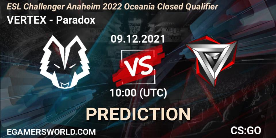 Pronóstico VERTEX - Paradox. 09.12.2021 at 10:00, Counter-Strike (CS2), ESL Challenger Anaheim 2022 Oceania Closed Qualifier