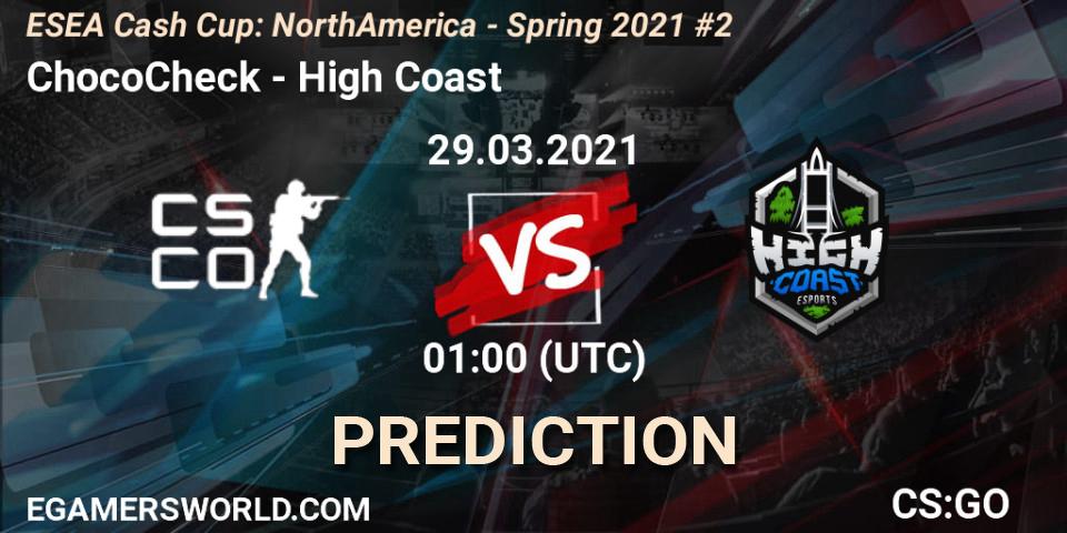 Pronóstico ChocoCheck - High Coast. 29.03.2021 at 00:10, Counter-Strike (CS2), ESEA Cash Cup: North America - Spring 2021 #2