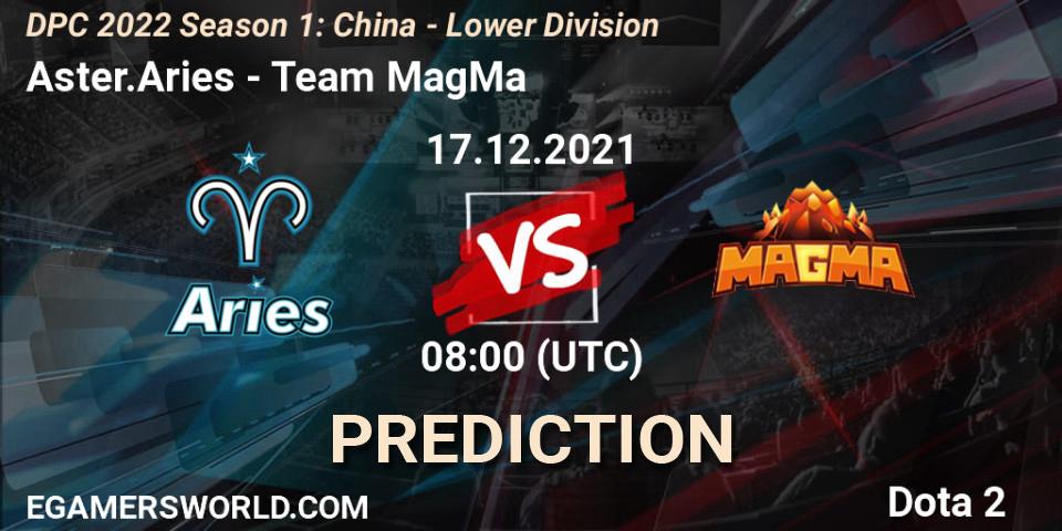 Pronóstico Aster.Aries - Team MagMa. 17.12.2021 at 08:14, Dota 2, DPC 2022 Season 1: China - Lower Division
