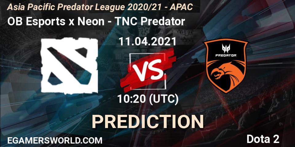 Pronóstico OB Esports x Neon - TNC Predator. 11.04.2021 at 10:06, Dota 2, Asia Pacific Predator League 2020/21 - APAC
