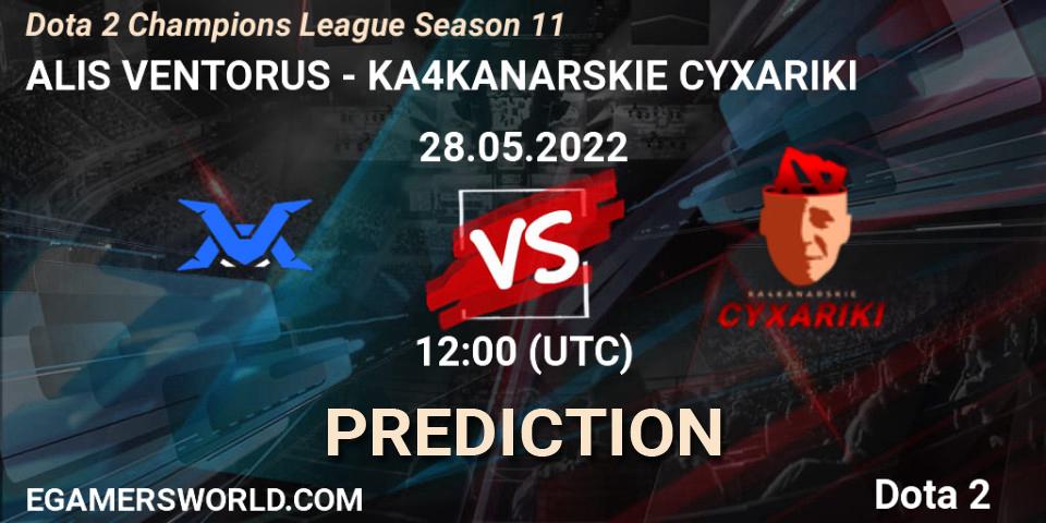 Pronóstico ALIS VENTORUS - KA4KANARSKIE CYXARIKI. 28.05.2022 at 18:00, Dota 2, Dota 2 Champions League Season 11