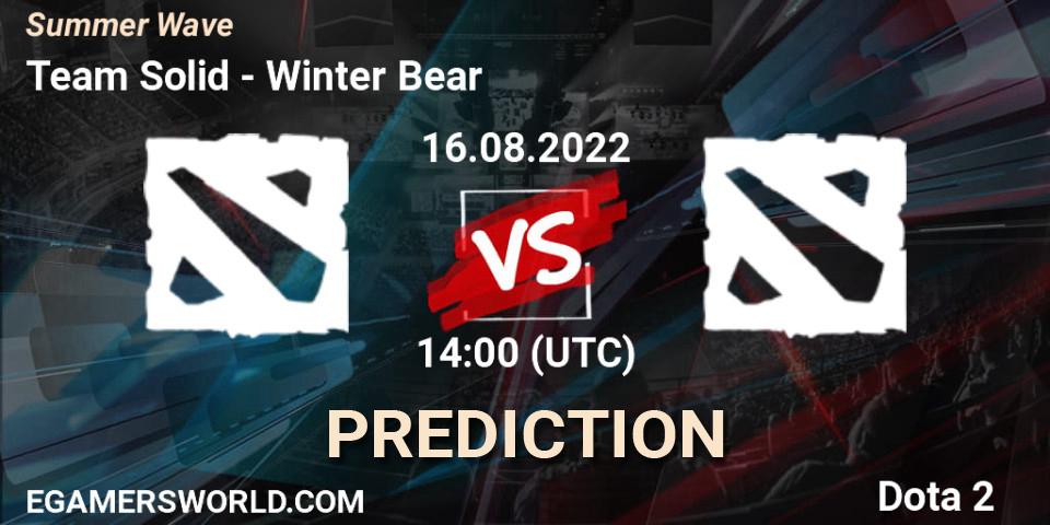 Pronóstico Team Solid - Winter Bear. 16.08.2022 at 14:03, Dota 2, Summer Wave