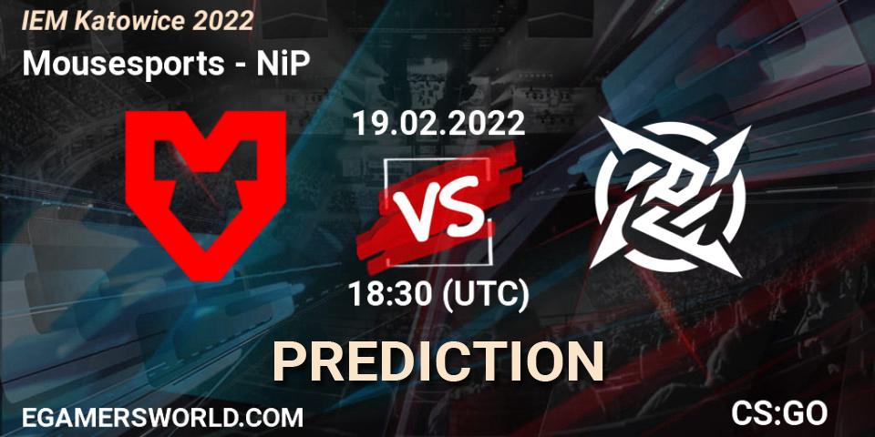 Pronóstico Mousesports - NiP. 19.02.2022 at 19:30, Counter-Strike (CS2), IEM Katowice 2022