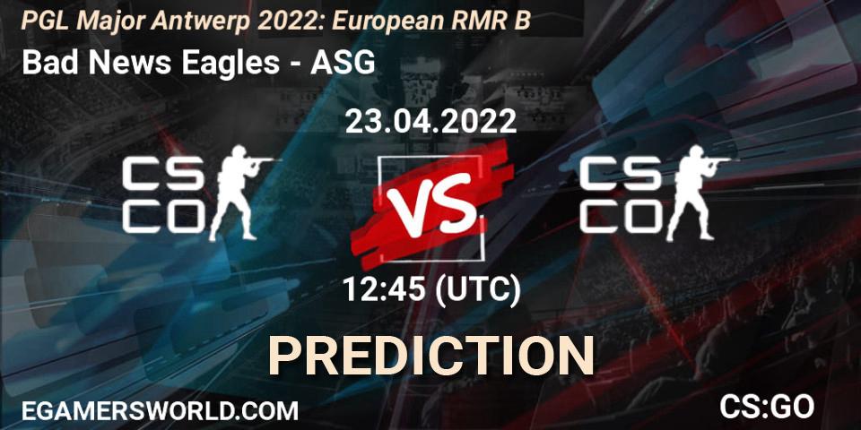 Pronóstico Bad News Eagles - ASG. 23.04.2022 at 12:45, Counter-Strike (CS2), PGL Major Antwerp 2022: European RMR B