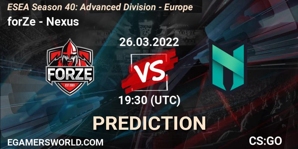 Pronóstico forZe - Nexus. 26.03.2022 at 17:05, Counter-Strike (CS2), ESEA Season 40: Advanced Division - Europe
