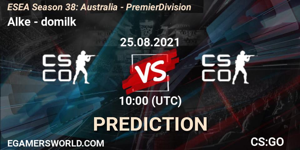 Pronóstico Alke - domilk. 25.08.2021 at 10:00, Counter-Strike (CS2), ESEA Season 38: Australia - Premier Division