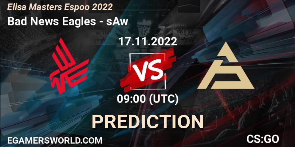 Pronóstico Bad News Eagles - sAw. 17.11.2022 at 09:00, Counter-Strike (CS2), Elisa Masters Espoo 2022