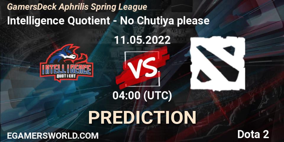 Pronóstico Intelligence Quotient - No Chutiya please. 11.05.2022 at 04:16, Dota 2, GamersDeck Aphrilis Spring League