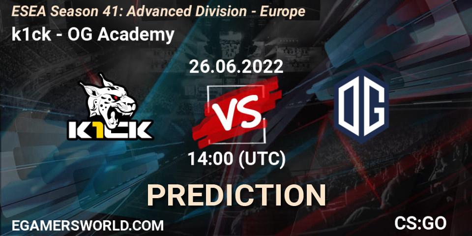 Pronóstico k1ck - OG Academy. 26.06.22, CS2 (CS:GO), ESEA Season 41: Advanced Division - Europe