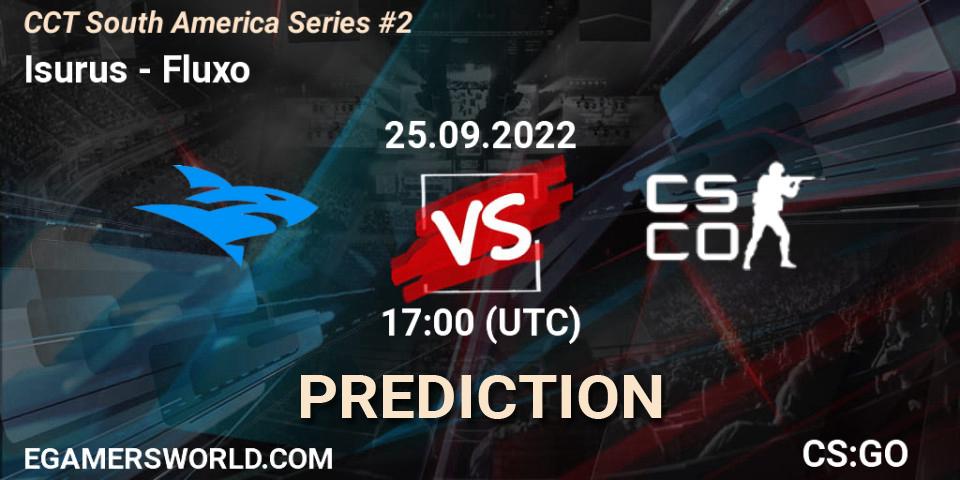 Pronóstico Isurus - Fluxo. 25.09.2022 at 17:30, Counter-Strike (CS2), CCT South America Series #2