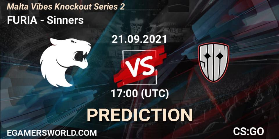 Pronóstico FURIA - Sinners. 21.09.2021 at 17:00, Counter-Strike (CS2), Malta Vibes Knockout Series #2