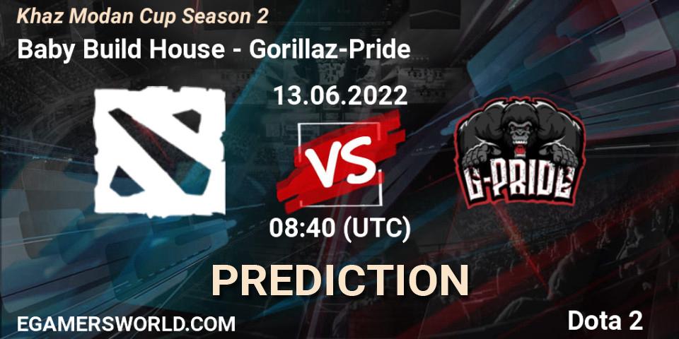 Pronóstico Baby Build House - Gorillaz-Pride. 13.06.22, Dota 2, Khaz Modan Cup Season 2