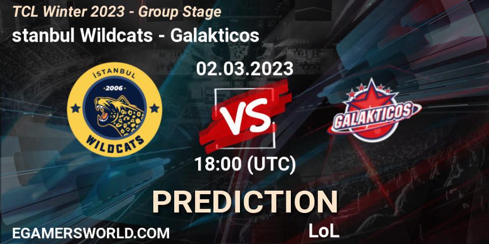 Pronóstico İstanbul Wildcats - Galakticos. 09.03.2023 at 18:00, LoL, TCL Winter 2023 - Group Stage
