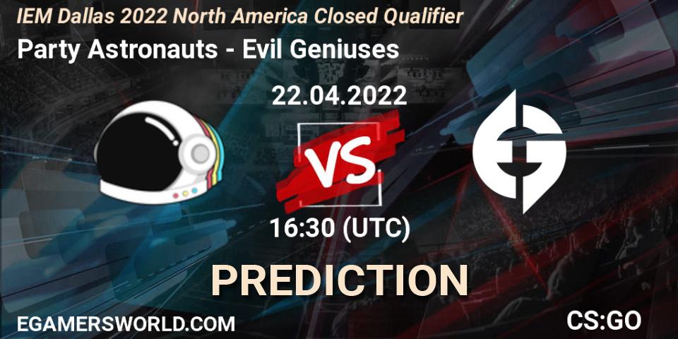 Pronóstico Party Astronauts - Evil Geniuses. 22.04.2022 at 16:30, Counter-Strike (CS2), IEM Dallas 2022 North America Closed Qualifier