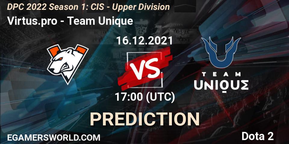 Pronóstico Virtus.pro - Team Unique. 16.12.2021 at 17:24, Dota 2, DPC 2022 Season 1: CIS - Upper Division