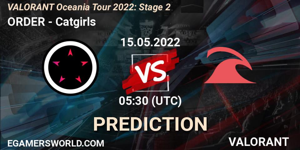 Pronóstico ORDER - Catgirls. 15.05.2022 at 05:30, VALORANT, VALORANT Oceania Tour 2022: Stage 2