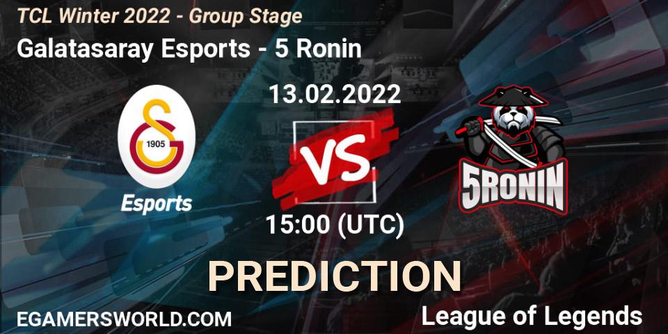 Pronóstico Galatasaray Esports - 5 Ronin. 13.02.2022 at 15:00, LoL, TCL Winter 2022 - Group Stage