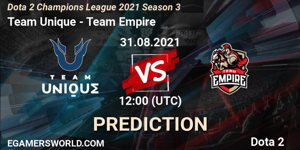 Pronóstico Team Unique - Team Empire. 31.08.2021 at 12:02, Dota 2, Dota 2 Champions League 2021 Season 3