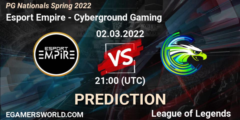Pronóstico Esport Empire - Cyberground Gaming. 02.03.2022 at 21:00, LoL, PG Nationals Spring 2022