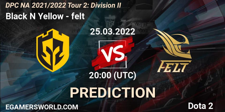 Pronóstico Black N Yellow - felt. 25.03.2022 at 19:58, Dota 2, DP 2021/2022 Tour 2: NA Division II (Lower) - ESL One Spring 2022