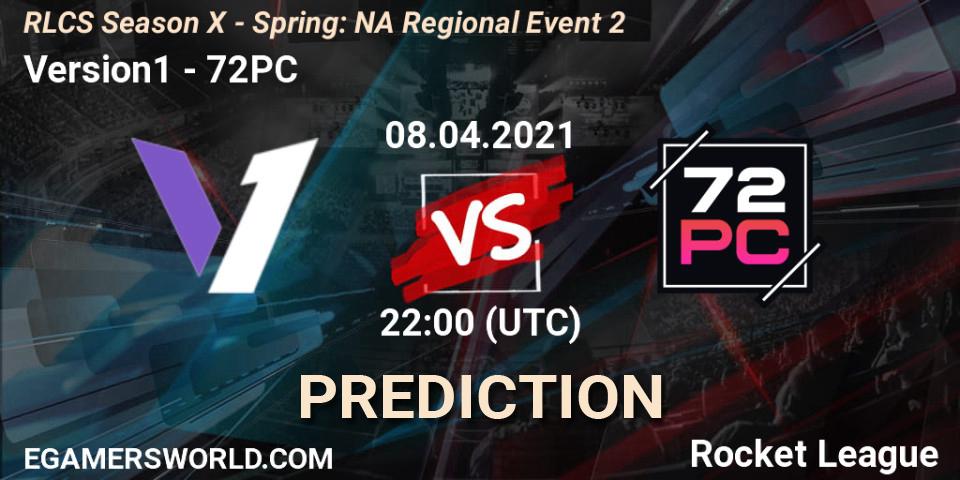 Pronóstico Version1 - 72PC. 08.04.2021 at 22:00, Rocket League, RLCS Season X - Spring: NA Regional Event 2
