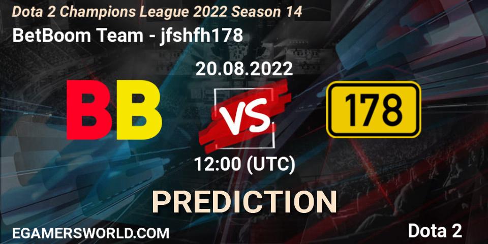 Pronóstico BetBoom Team - jfshfh178. 20.08.2022 at 12:06, Dota 2, Dota 2 Champions League 2022 Season 14