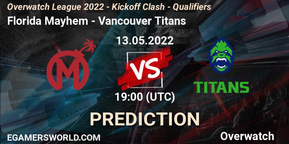 Pronóstico Florida Mayhem - Vancouver Titans. 13.05.2022 at 19:00, Overwatch, Overwatch League 2022 - Kickoff Clash - Qualifiers