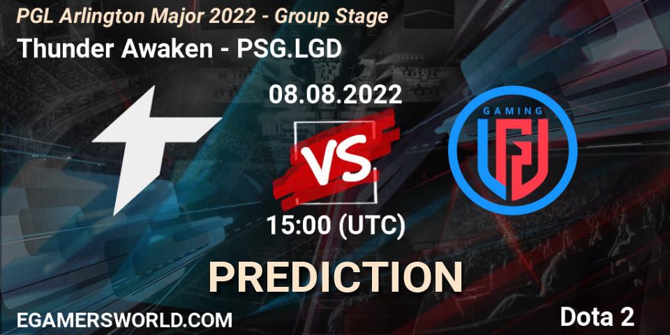 Pronóstico Thunder Awaken - PSG.LGD. 08.08.2022 at 15:05, Dota 2, PGL Arlington Major 2022 - Group Stage