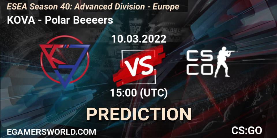 Pronóstico KOVA - Polar Beeeers. 10.03.2022 at 15:00, Counter-Strike (CS2), ESEA Season 40: Advanced Division - Europe