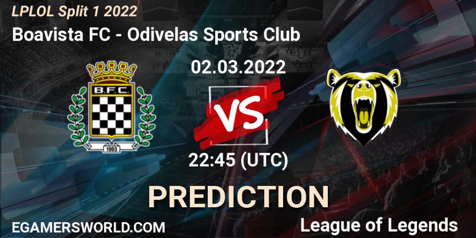 Pronóstico Boavista FC - Odivelas Sports Club. 02.03.2022 at 22:45, LoL, LPLOL Split 1 2022