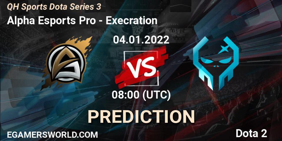 Pronóstico Alpha Esports Pro - Execration. 04.01.2022 at 08:15, Dota 2, QH Sports Dota Series 3