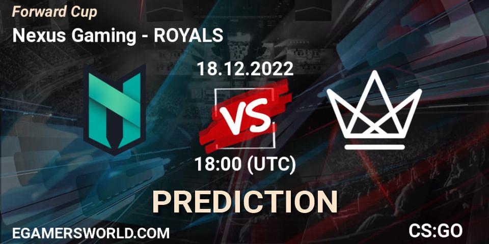 Pronóstico Nexus Gaming - ROYALS. 18.12.2022 at 18:00, Counter-Strike (CS2), Forward Cup