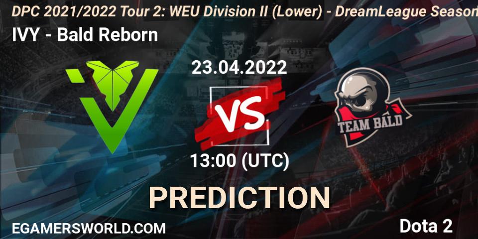Pronóstico IVY - Bald Reborn. 23.04.22, Dota 2, DPC 2021/2022 Tour 2: WEU Division II (Lower) - DreamLeague Season 17