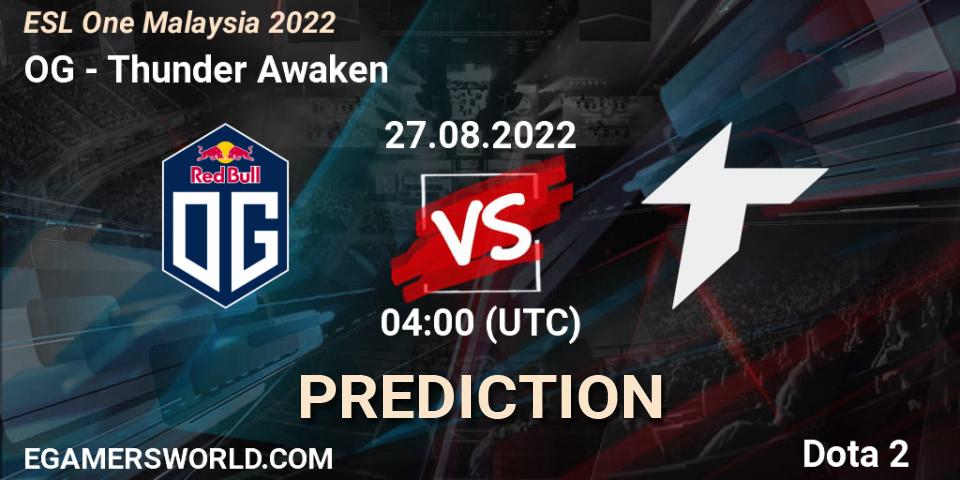 Pronóstico OG - Thunder Awaken. 27.08.22, Dota 2, ESL One Malaysia 2022