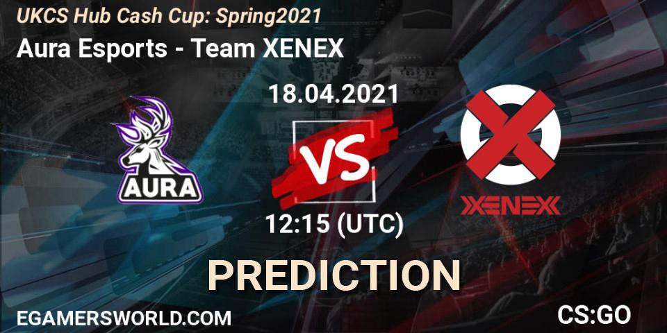 Pronóstico Aura Esports - XENEX. 18.04.2021 at 12:15, Counter-Strike (CS2), UKCS Hub Cash Cup: Spring 2021