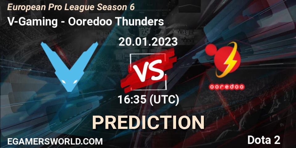 Pronóstico V-Gaming - Ooredoo Thunders. 20.01.2023 at 16:35, Dota 2, European Pro League Season 6