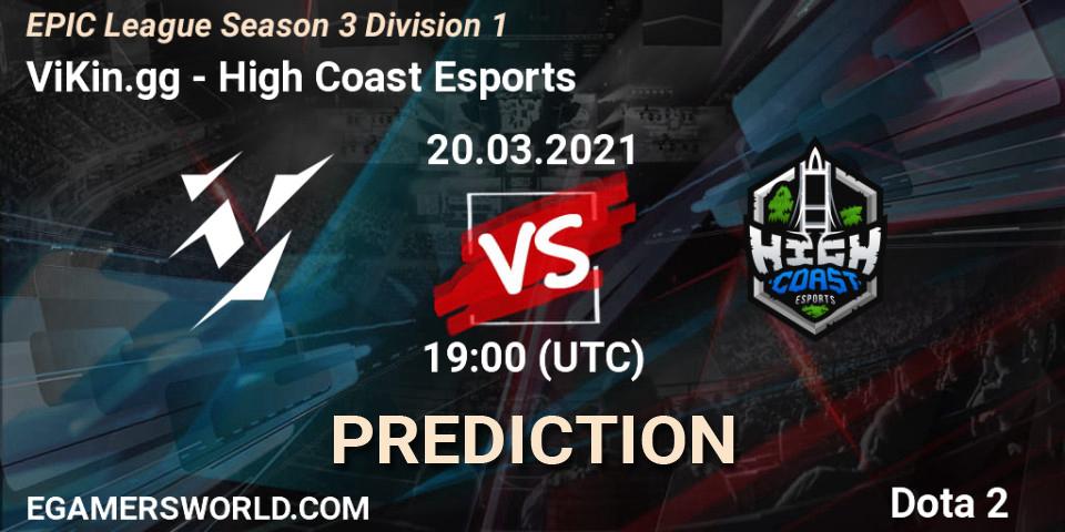 Pronóstico ViKin.gg - High Coast Esports. 20.03.2021 at 19:00, Dota 2, EPIC League Season 3 Division 1
