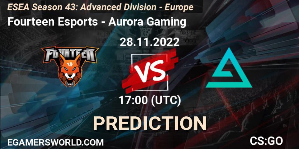 Pronóstico Fourteen Esports - Aurora. 28.11.22, CS2 (CS:GO), ESEA Season 43: Advanced Division - Europe