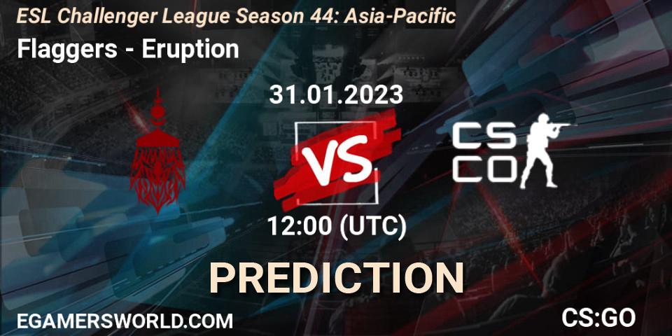 Pronóstico Flaggers - Eruption. 31.01.23, CS2 (CS:GO), ESL Challenger League Season 44: Asia-Pacific