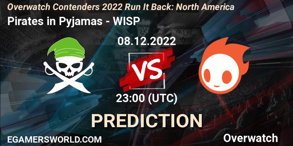 Pronóstico Pirates in Pyjamas - WISP. 08.12.2022 at 23:00, Overwatch, Overwatch Contenders 2022 Run It Back: North America