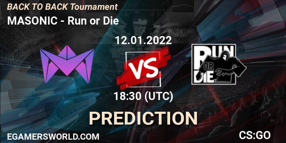 Pronóstico MASONIC - Run or Die. 12.01.2022 at 18:30, Counter-Strike (CS2), BACK TO BACK Tournament