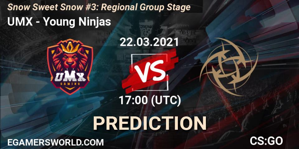 Pronóstico UMX - Young Ninjas. 22.03.2021 at 17:00, Counter-Strike (CS2), Snow Sweet Snow #3: Regional Group Stage