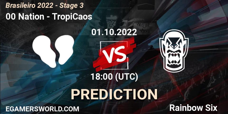Pronóstico 00 Nation - TropiCaos. 01.10.2022 at 18:00, Rainbow Six, Brasileirão 2022 - Stage 3