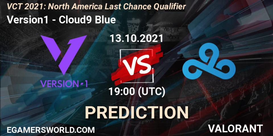 Pronóstico Version1 - Cloud9 Blue. 27.10.2021 at 22:30, VALORANT, VCT 2021: North America Last Chance Qualifier