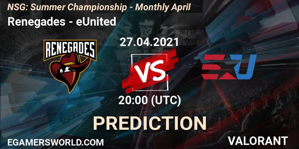 Pronóstico Renegades - eUnited. 27.04.2021 at 20:00, VALORANT, NSG: Summer Championship - Monthly April