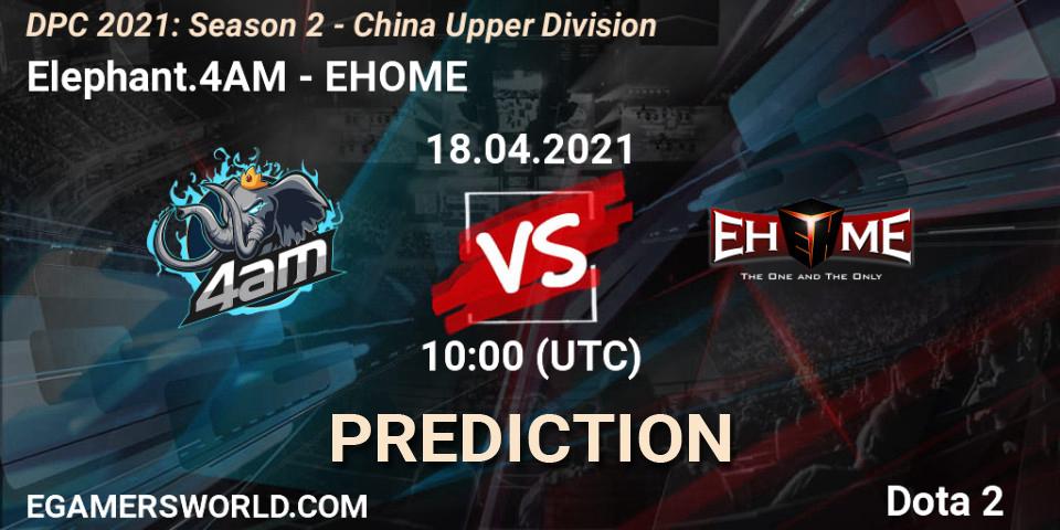 Pronóstico Elephant.4AM - EHOME. 18.04.2021 at 10:02, Dota 2, DPC 2021: Season 2 - China Upper Division