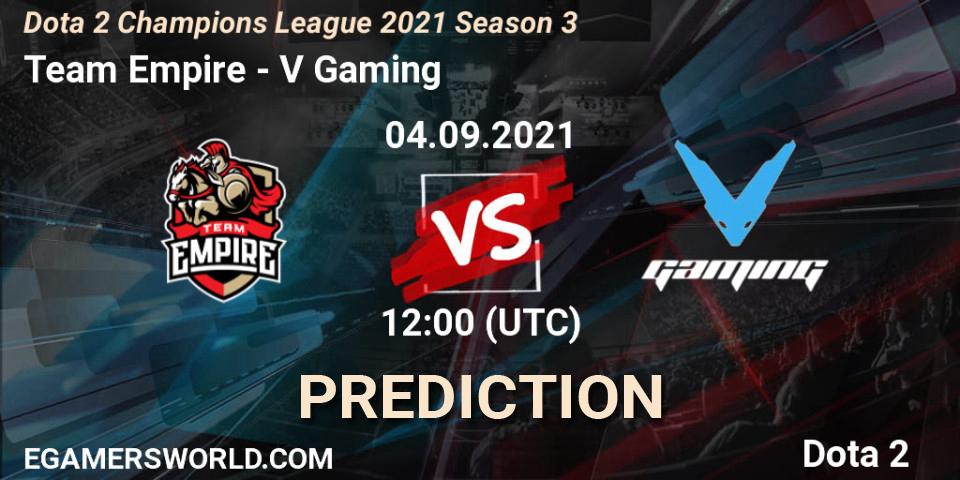 Pronóstico Team Empire - V Gaming. 04.09.2021 at 12:00, Dota 2, Dota 2 Champions League 2021 Season 3